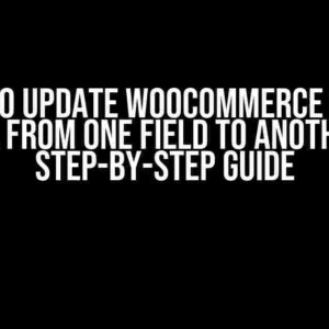 How to Update WooCommerce Order Meta from One Field to Another: A Step-by-Step Guide