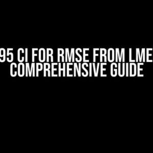 R – 95 CI for rmse from lmer: A Comprehensive Guide